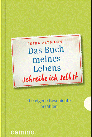 Cover zum Buch "Das Buch meines Lebens schreibe ich selbst"